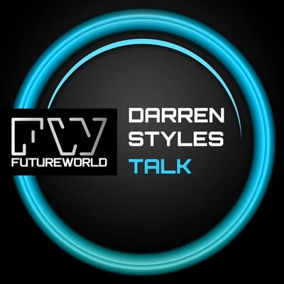 Darren Styles Talk