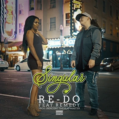 Remedy/Singular Redo (feat. Remedy)