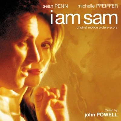 John Powell I Am Sam