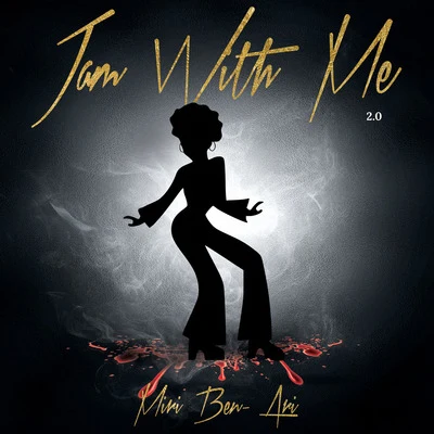 Miri Ben-Ari Jam With Me 2.0