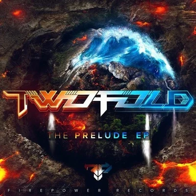 Twofold The Prelude