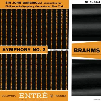 Sir John Barbirolli Brahms: Symphony No. 2 - Schubert: Symphony No. 4 und Fünf Deutsche Tänze mit 7 Trios