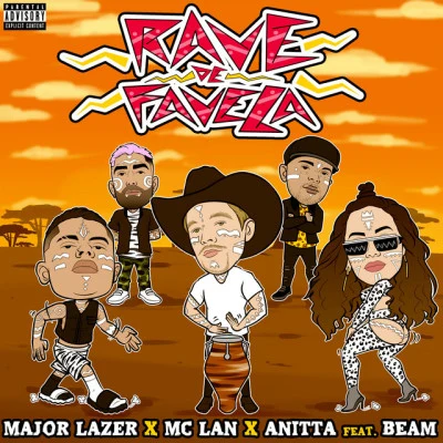 Anitta/MC Lan/Major Lazer Rave de Favela (feat. BEAM)