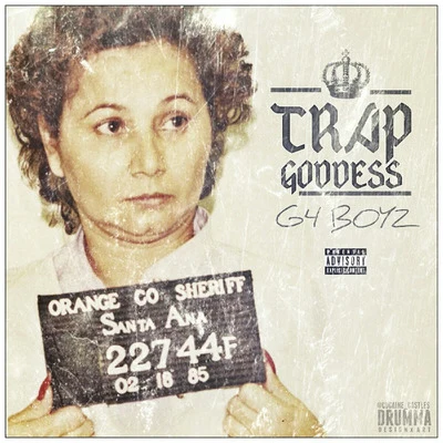 G4 Boyz Trap Goddess