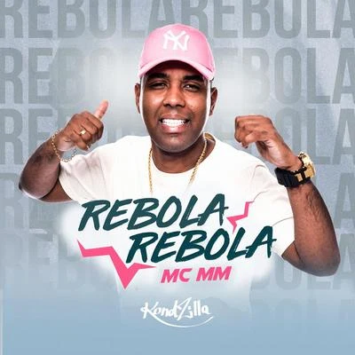 MC MM Rebola Rebola