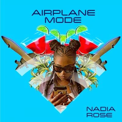 Nadia Rose Airplane Mode