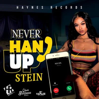 Stein Never Hang Up