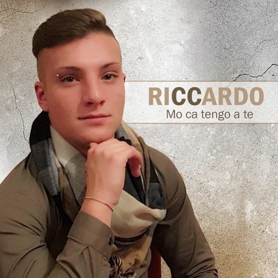 Riccardo Mo ca tengo a te