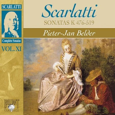 Pieter-Jan Belder Scarlatti: Complete Sonatas Vol. XI, Kk. 476-519