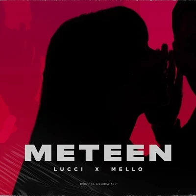 Mello/LUCCI Meteen