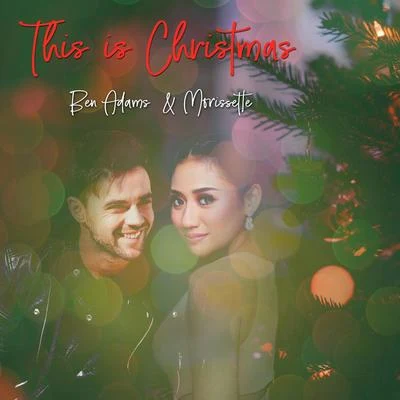 Ben Adams/Morissette This is Christmas