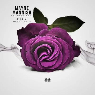 Mayne Mannish Foy (feat. Jonn Hart) - Single