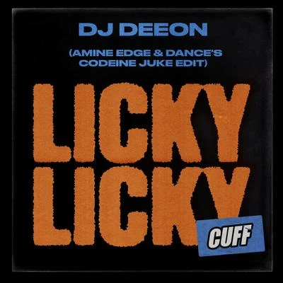 DJ Deeon Licky Licky