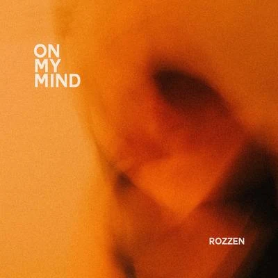 Rozzen On My Mind