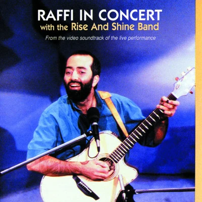 Raffi/Shine Band/The Rise Raffi in Concert