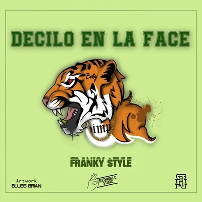 Franky Style Decilo en la Face