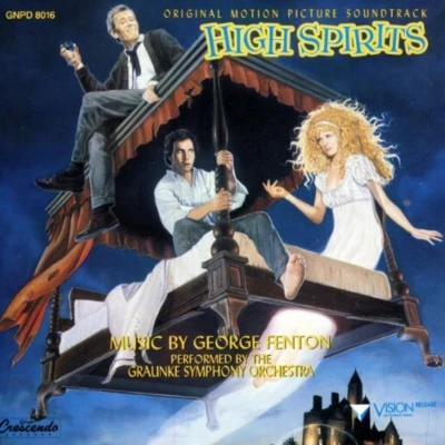 George Fenton High Spirits (Original Motion Picture Soundtrack)