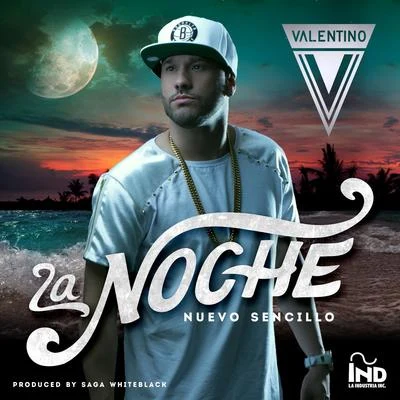 Valentino La Noche