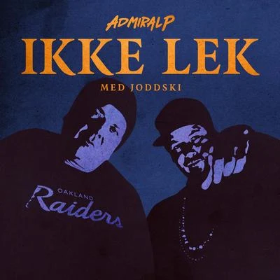 Joddski/Admiral P Ikke Lek