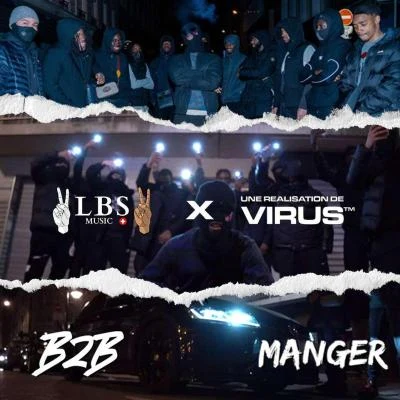 B2B/LBS MUSIC Manger (feat. B2B)