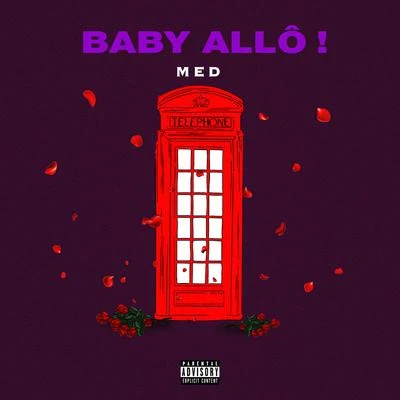 MED Baby Allô !