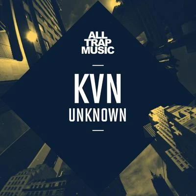 KVN Unknown