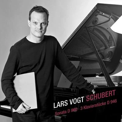 Lars Vogt Schubert: Piano Sonata No. 21 in B-Flat Major, D. 960 & 3 Klavierstuecke, D. 946