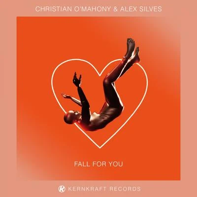 Alex Silves/Christian O&#x27;Mahony Fall For You