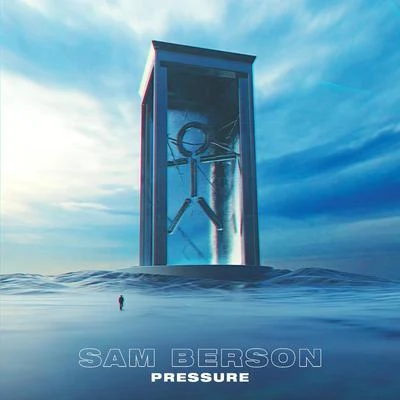 Sam Berson Pressure