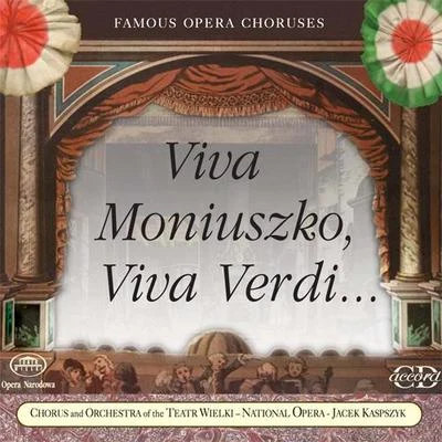 Jacek Kaspszyk VERDI, G.: Opera Arias (Viva Moniuszko, Viva Verdi) (Ulas, Wolna)