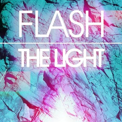 Flash The Light - Single