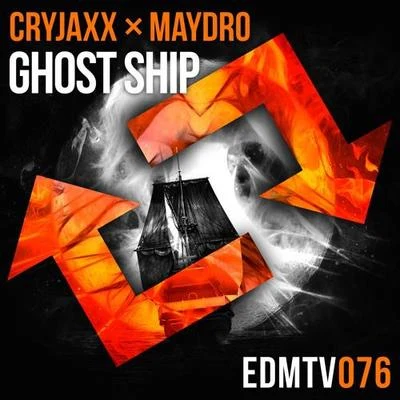 Maydro/CryJaxx Ghostship