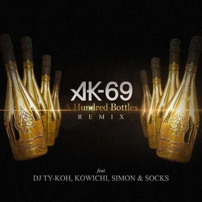 AK-69 A Hundred Bottles (Remix)