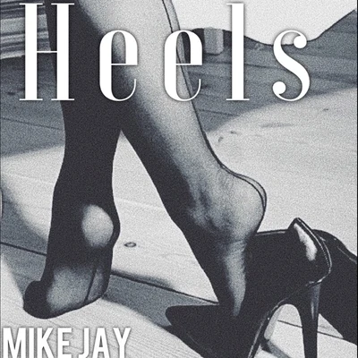 Mike Jay Heels