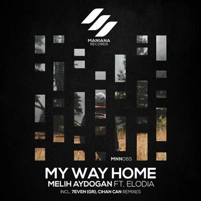 Melih Aydogan/Elodia My Way Home