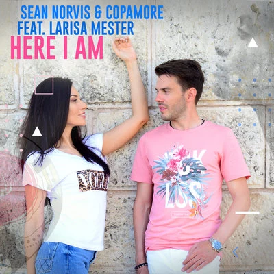 Copamore/Sean Norvis Here I Am