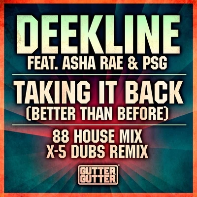 Deekline Taking It Back (Better Than Before) (Remixes)