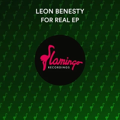 Leon Benesty For Real