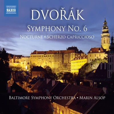 Marin Alsop DVORAK, A.: Symphony No. 6NocturneScherzo capriccioso (Baltimore Symphony, Alsop)