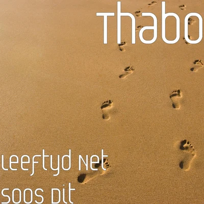 Thabo Leeftyd Net Soos Dit