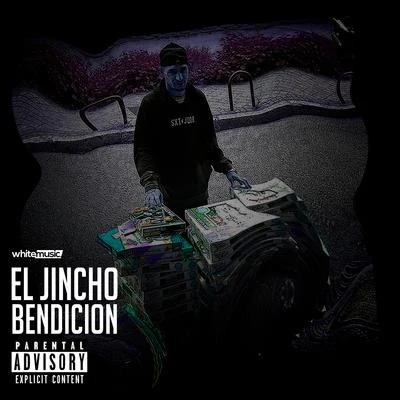 El Jincho Bendición