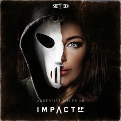 Angerfist/Miss K8 Impact EP