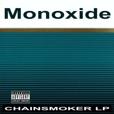 Monoxide Chainsmoker