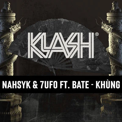 NAHSYK/7UFO KHÙNG