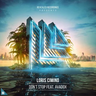 Loris Cimino Dont Stop