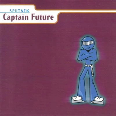 Sputnik Captain Future (Reloaded)