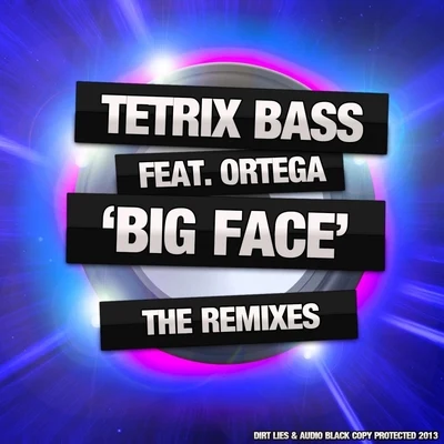 Tetrix Bass Big Face - The Remixes