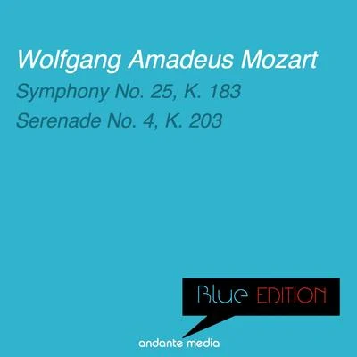 Chamber Orchestra of the Electoral Palatinate/Klaus-Peter Hahn Blue Edition - Mozart: Symphony No. 25, K. 183 Serenade No. 4, K. 203