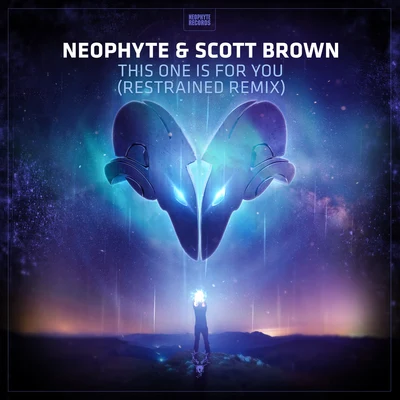 Scott Brown/Neophyte This One Is For You (Restrained Remix Edit)