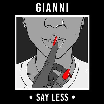 gianni Say Less